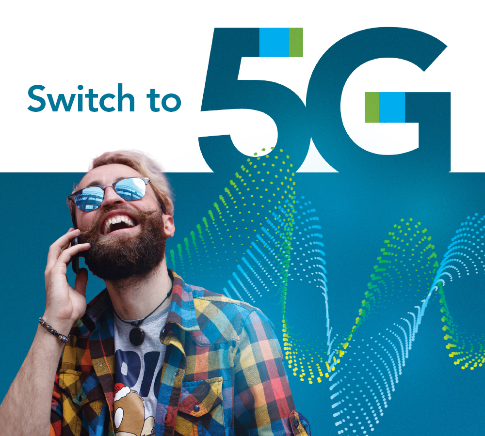 Switch to 5G